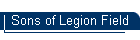 Sons of Legion Field